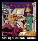 Calvin i Hobbes #2: Coś się ślini pod łóżkiem