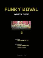 Funky Koval - Wyd.Kol. #3: Wbrew sobie