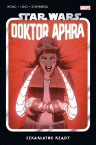 Star Wars. Doktor Aphra #04: Szkarłatne rządy