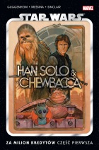 Star Wars. Han Solo i Chewbacca #01: Za milion kredytów cz.1