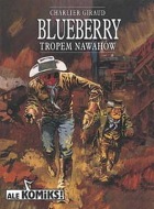 Blueberry #5: Tropem Nawahów