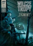 Wilcze tropy #1: Zygmunt