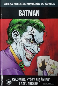 Batman: Człowiek, który się śmieje. Azyl Arkham