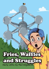 Fries, Waffles and Struggles