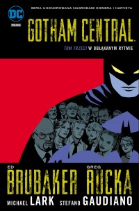 Batman wrogiem policji z Gotham
