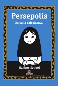 Persepolis #1: Historia dzieciństwa