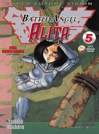 Battle Angel Alita #5: Córa marnotrawna