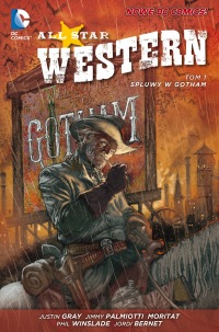 All Star Western #01: Spluwy w Gotham