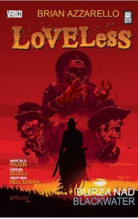Loveless #2: Burza nad Blackwater