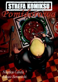 Strefa Komiksu #02: Pomidorowa